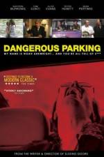 Watch Dangerous Parking 123movies