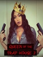 Watch Queen of the Trap House 2: Taking the Throne 123movies
