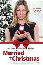 Watch Married by Christmas 123movies