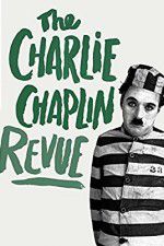 Watch The Chaplin Revue 123movies