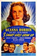 Watch Three Smart Girls Grow Up 123movies