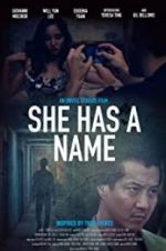Watch She Has a Name 123movies