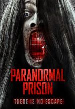 Watch Paranormal Prison 123movies