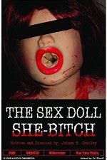 Watch The Sex Doll She-Bitch 123movies