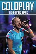 Watch Coldplay: Behind the Stage 123movies