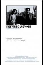 Watch Everything Unspoken 123movies