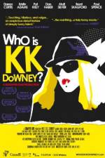 Watch Who Is KK Downey 123movies