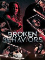 Watch Broken Behaviors 123movies