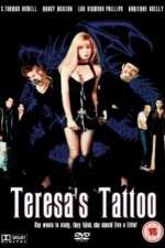 Watch Teresa's Tattoo 123movies
