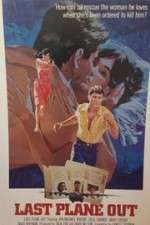 Watch Last Plane Out 123movies