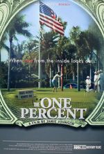 Watch The One Percent 123movies
