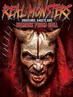 Watch Real Monsters, Creatures, Ghosts and Demons from Hell 123movies