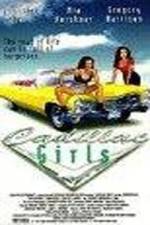 Watch Cadillac Girls 123movies