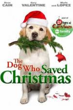 Watch The Dog Who Saved Christmas 123movies