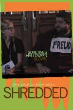 Watch Shredded 123movies