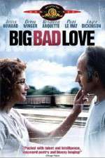 Watch Big Bad Love 123movies