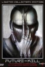 Watch Future-Kill 123movies