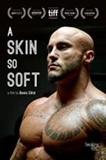 Watch A Skin So Soft 123movies