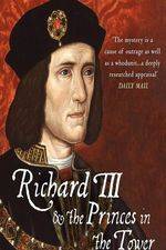 Watch Richard III: The Princes in the Tower 123movies