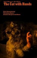 Watch The Cat with Hands (Short 2001) 123movies