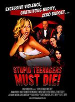 Watch Stupid Teenagers Must Die! 123movies