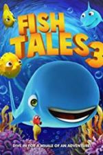 Watch Fishtales 3 123movies