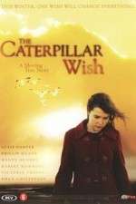 Watch Caterpillar Wish 123movies