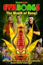 Watch Evil Bong 3: The Wrath of Bong 123movies