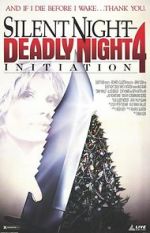 Watch Silent Night, Deadly Night 4: Initiation 123movies