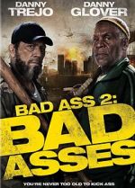 Watch Bad Ass 2: Bad Asses 123movies