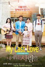 Watch My Last Love 123movies