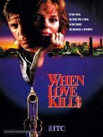 Watch When Love Kills: The Seduction of John Hearn 123movies