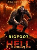 Watch Bigfoot Goes to Hell 123movies