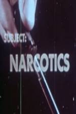 Watch Subject Narcotics 123movies
