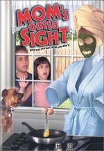 Watch Mom's Outta Sight 123movies