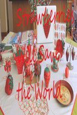 Watch Strawberries Will Save the World 123movies