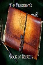 Watch The Presidents Book of Secrets 123movies