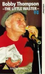 Watch Bobby Thompson: The Little Waster 123movies