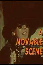 Watch A Movable Scene 123movies