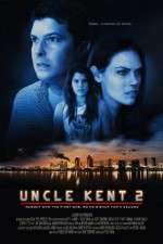 Watch Uncle Kent 2 123movies