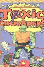 Watch Toxic Crusaders 123movies