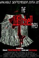 Watch The Mitchell Tapes 123movies
