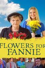 Watch Flowers for Fannie 123movies