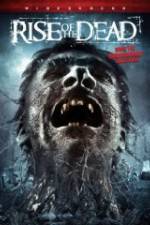 Watch Rise of the Dead 123movies