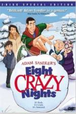 Watch Eight Crazy Nights 123movies