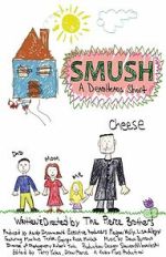 Watch Smush! A DeadHeads Short (Short 2012) 123movies
