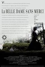 Watch La belle dame sans merci 123movies