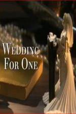 Watch Wedding for One 123movies