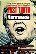 Watch Post Truth Times 123movies