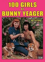 Watch 100 Girls by Bunny Yeager 123movies